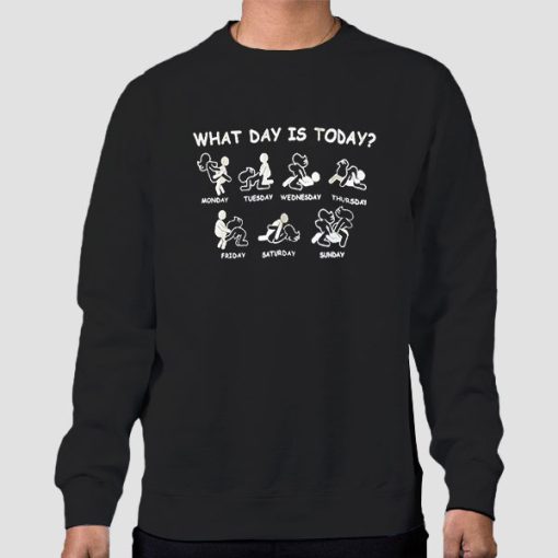 Sweatshirt Black What Day Is Today Porno Star