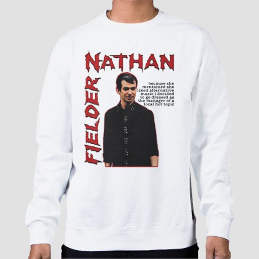 Sweatshirt White Funny Nathan Fielder Hot Topic