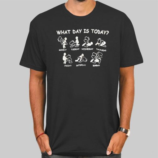 What Day Is Today Porno Star Shirt