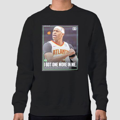 Sweatshirt Black Vince Carter I Got One More in Me Quote