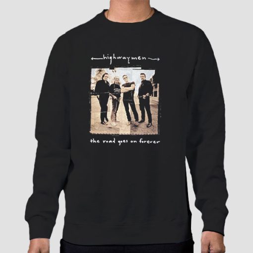 Sweatshirt Black Vintage the Road Goes on Forever Highwaymen