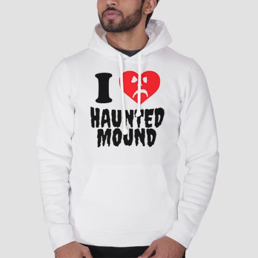 Hoodie White Funny I Love Haunted Mound