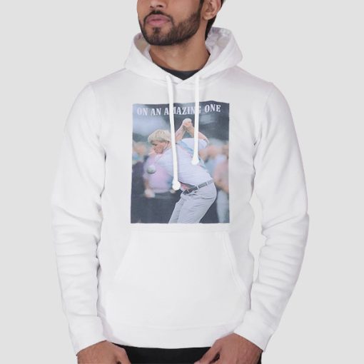 Hoodie White On an Amazing One John Daly