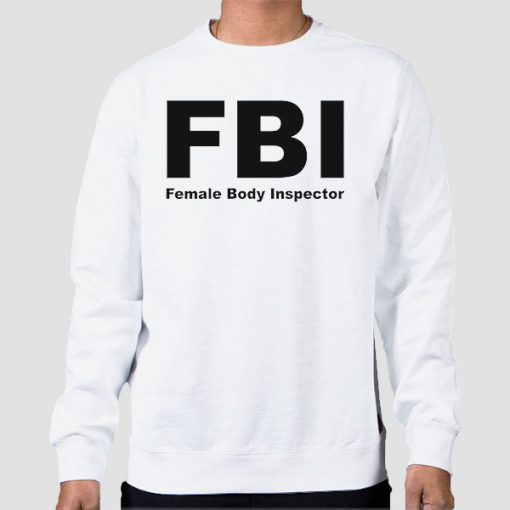 Sweatshirt-White-Female-Body-Inspector-Funny