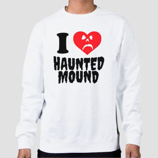 Sweatshirt White Funny I Love Haunted Mound