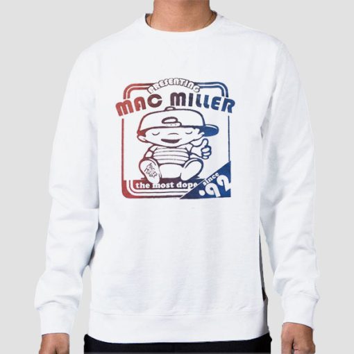 Sweatshirt White Funny Mac Miller Most Dope