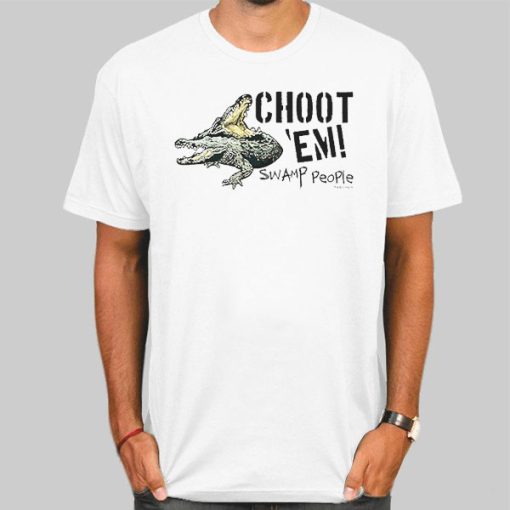 Choot Em Swamp People T Shirt