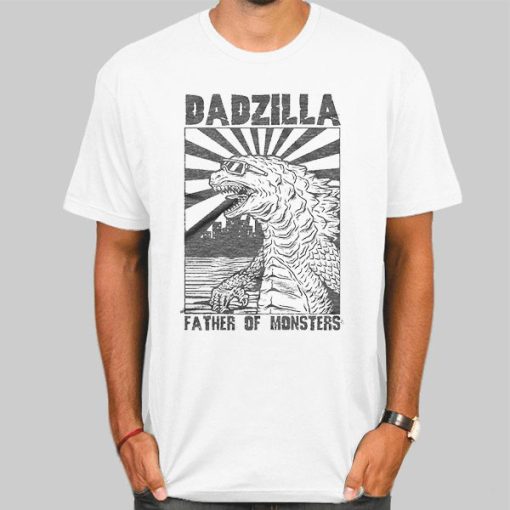 Dadzilla Father of Monsters Shirt