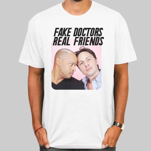 Fake Doctors Real Friends Merchandise Shirt
