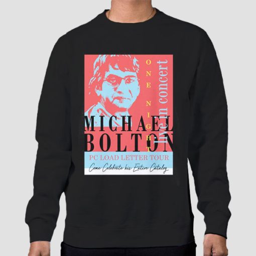 Sweatshirt Black In Concert Office Space Michael Bolton