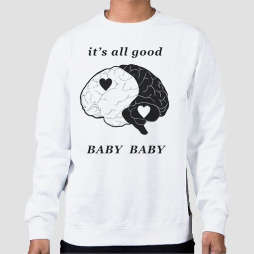 Sweatshirt White Baby Baby It's All Good
