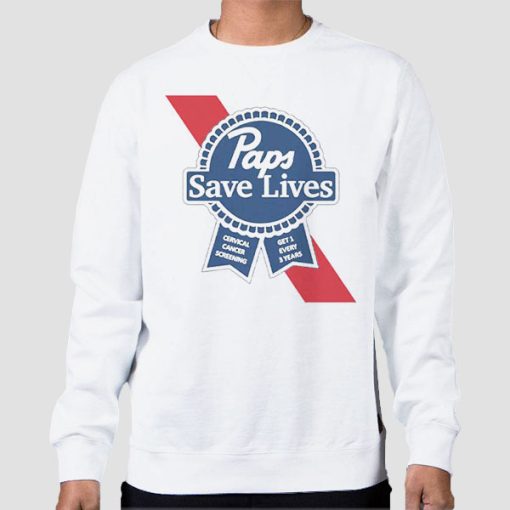 Sweatshirt White Paps Save Lives Cervical Cancer
