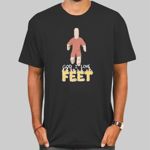Funny God I Love Feet Shirt
