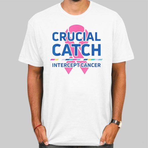 T Shirt White Crucial Catch Intercept Cancer Breast Cancer Awareness