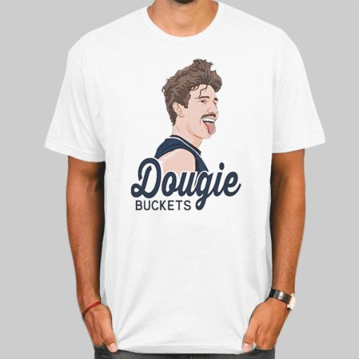 Doug Edert Dougie Buckets Merch Shirt