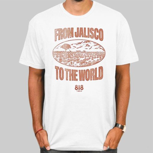 T Shirt White From Jalisco to the World 818 Tequila