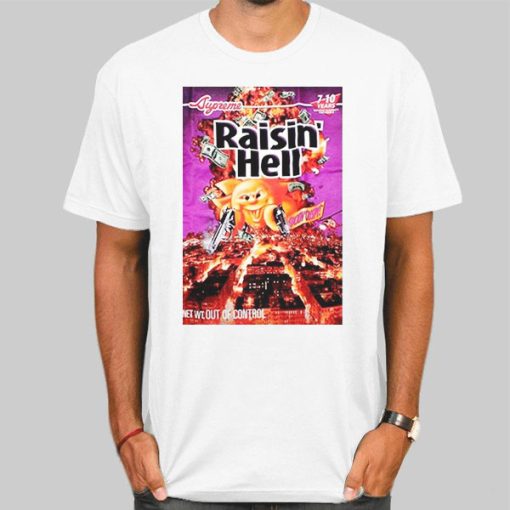 Out of Control Raisin Hell Shirt