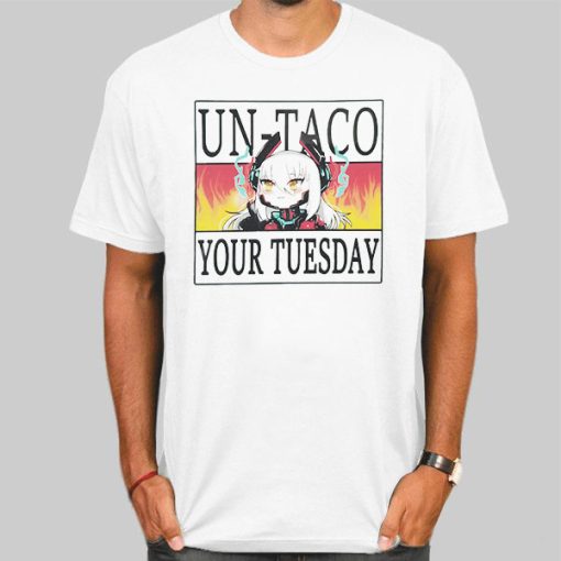 Un Taco Your Tuesday Zentreya Merch Shirt