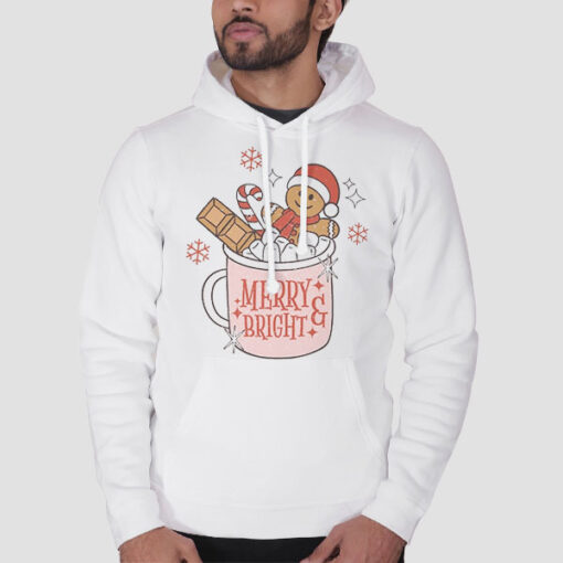 Hoodie White Funny Merry Bright Gingerbread