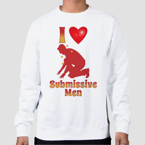 Sweatshirt White I Love Submissive Men Graphic