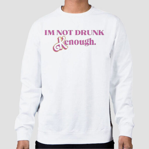 Sweatshirt White Kenough I'm Not Drunk