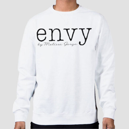 Sweatshirt White Melissa Gorga Envy Is My Own