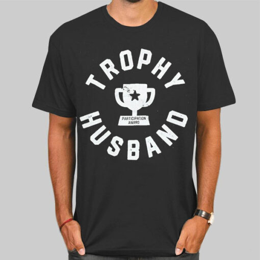 Participation Award Trophy Husband Tshirt