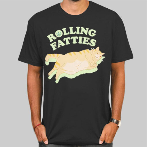 Weed for Cats Rolling Fatties Shirt