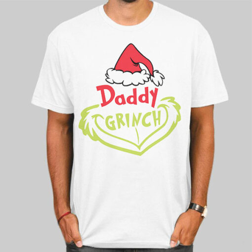 Daddy Grinch Fan Art Christmas Shirt