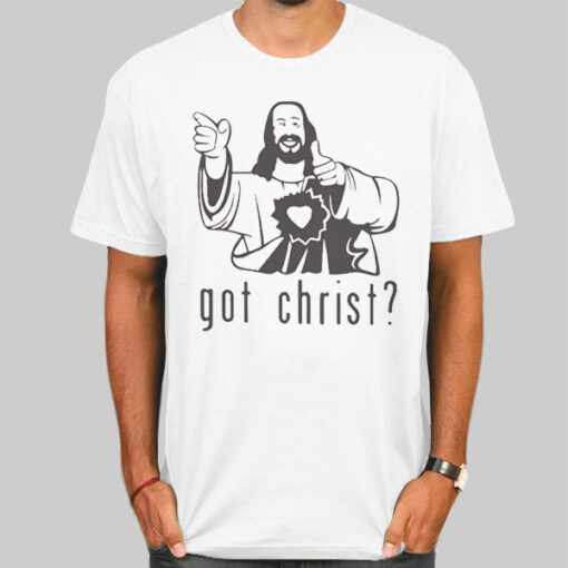 Parody Got Christ Got Jesus T Shirt