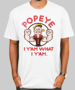 Popeye the Sailorman What I Yam Shirt