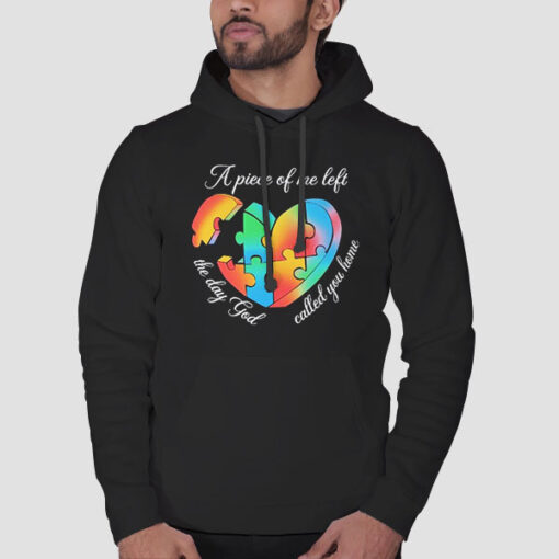 Hoodie Black Autism Puzzle the Day God Called You Home
