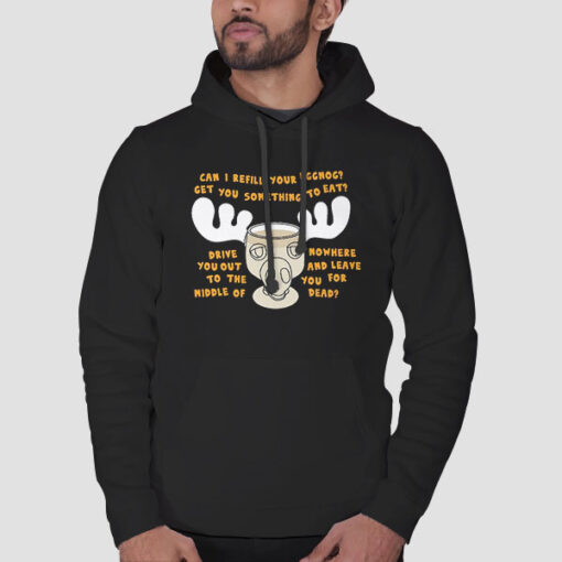 Hoodie Black Can I Refill Your Eggnog Quotes