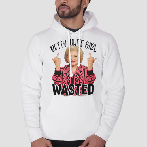 Hoodie White Meme Betty Finger Fuck Wasted