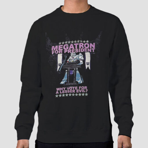 Sweatshirt Black Funny Megatron for President Transformers