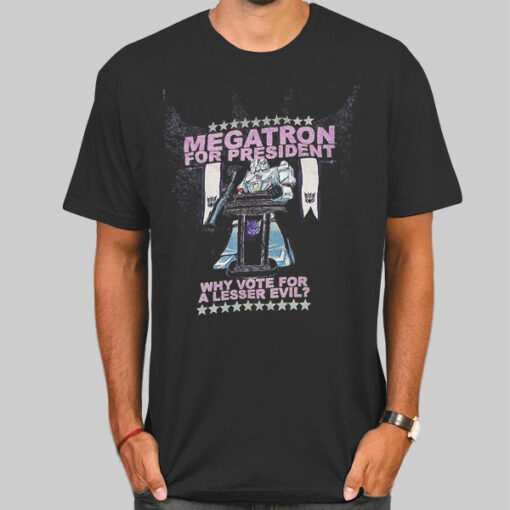Funny Megatron for President Transformers Tshirt
