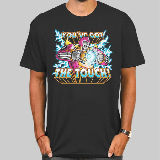 Illustration Transformers You Got the Touch Shirt