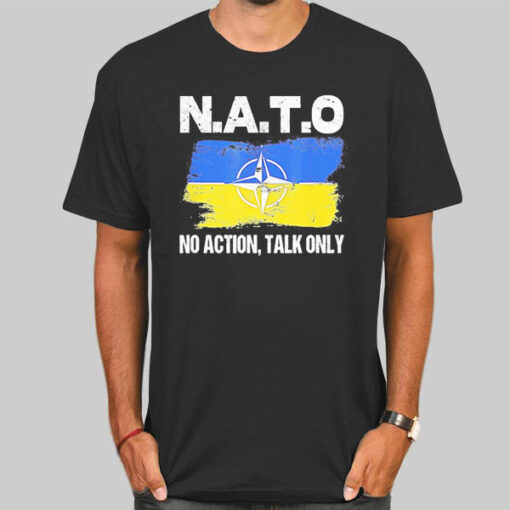 No Action Talk Only Nato Shirt