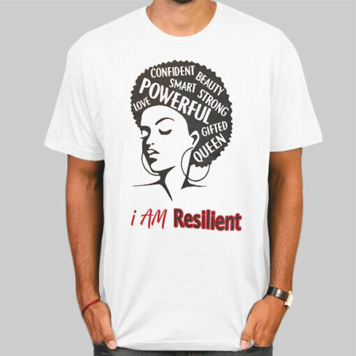 Fan Art Powerful Queen Resilient Shirt