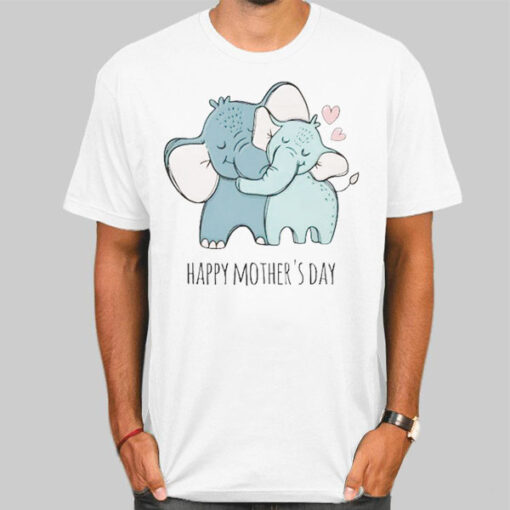 Illustration Happy Mothers Day Elephant Shirt