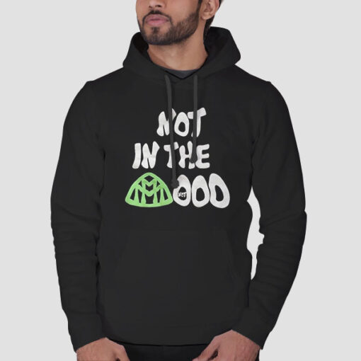 Graphic Not in the Mood Hoodie