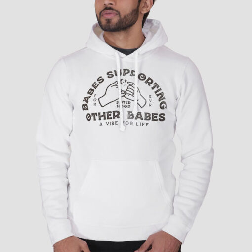 Babes Supporting Other Babes Hoodie