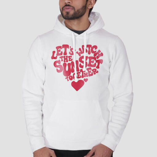 Text Heart Let's Watch the Sunset Hoodie