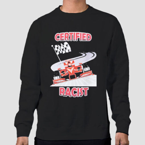 Sweatshirt Black Inspired Graphic Certified Racist f1