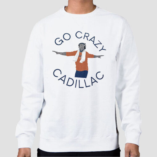 Sweatshirt White Vintage Art Go Crazy Cadillac