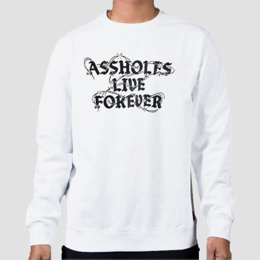 Sweatshirt White Vintage Typography Assholes Live Forever