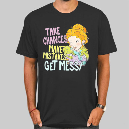 Motivation From Ms Frizzle Shirt