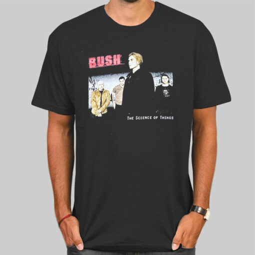Vintage the Science of Things Bush Band Shirt