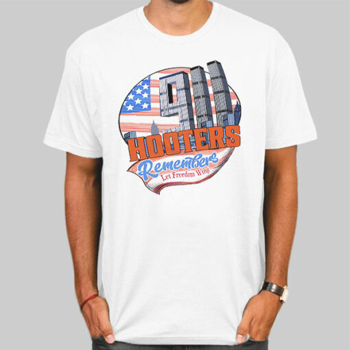 Let Freedom Wing Hooters 911 Shirt