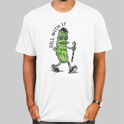 Vintage Dill With It Pickle Shirt